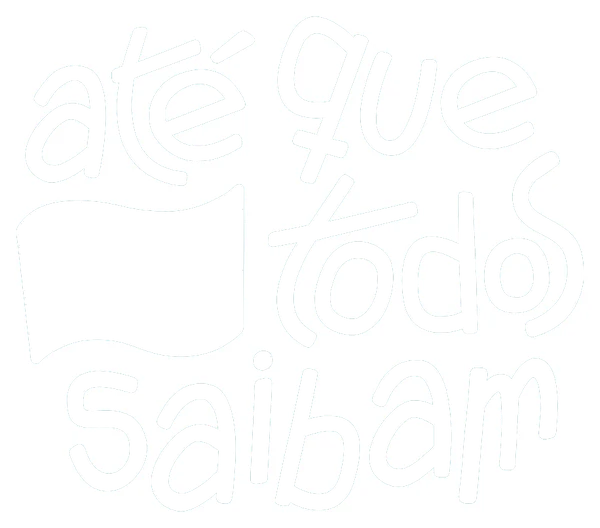 Missão AQTS — Até Que Todos Saibam